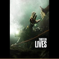 Thirteen Lives (2022)