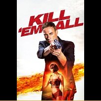 Kill 'Em All (2017)