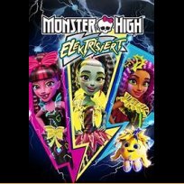 Monster High: Electrified (2017)